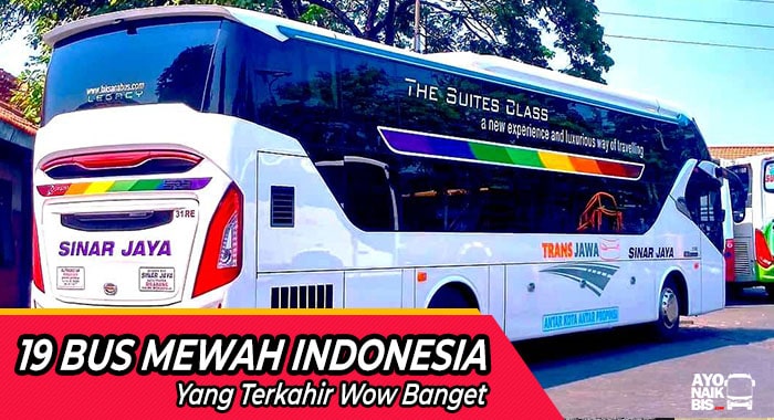 Bus Paling Keren Di Indonesia. 19 Bus Mewah Indonesia 2019