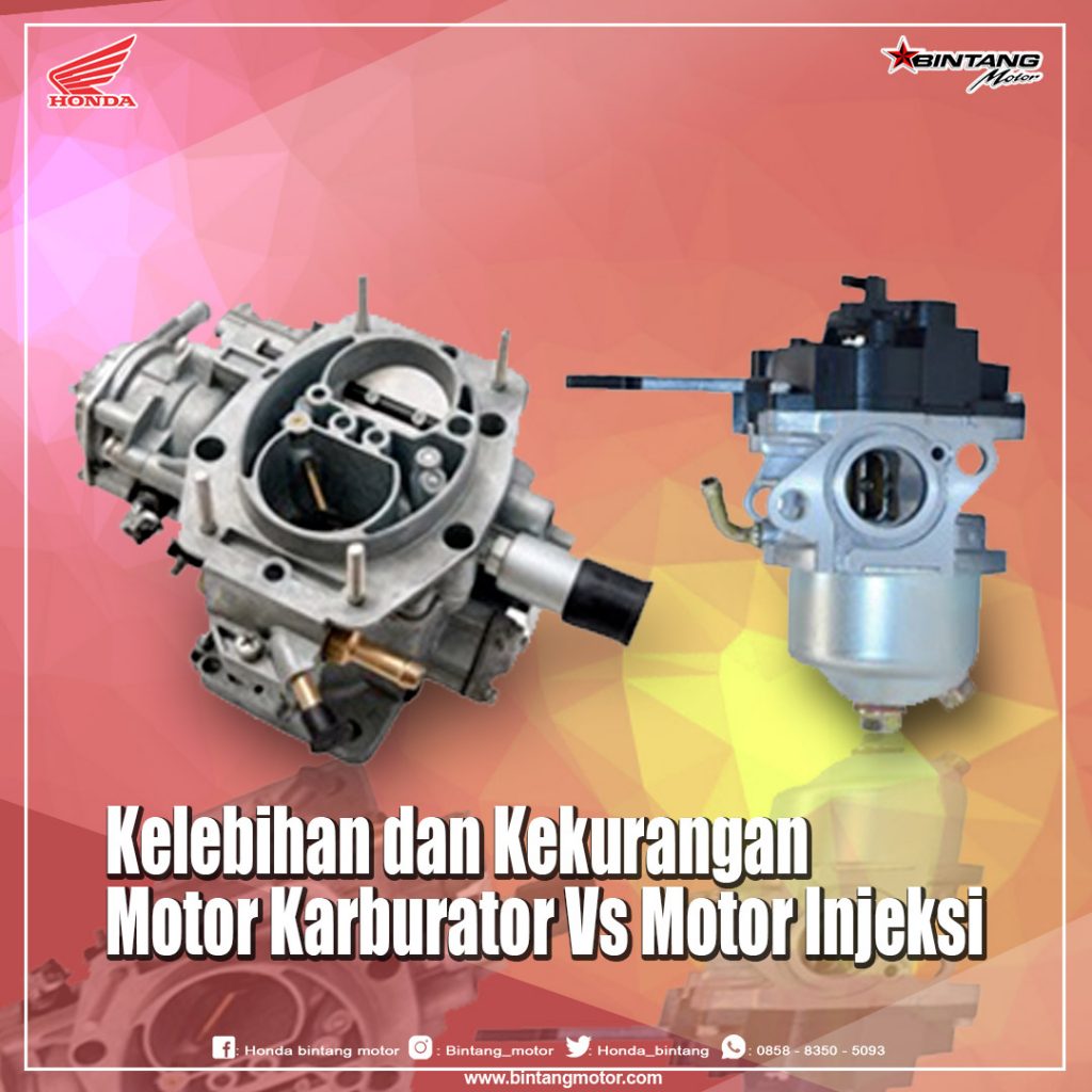 Kelebihan Dan Kekurangan Injeksi Dan Karburator. Kelebihan dan Kekurangan Motor Karburator Vs Motor Injeksi