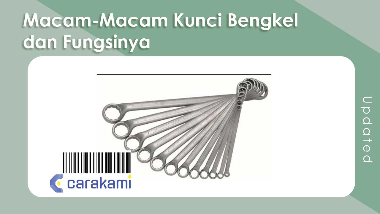 Macam Macam Kunci Dan Fungsinya. Macam-Macam Kunci Bengkel dan Fungsinya + Gambarnya (Pas