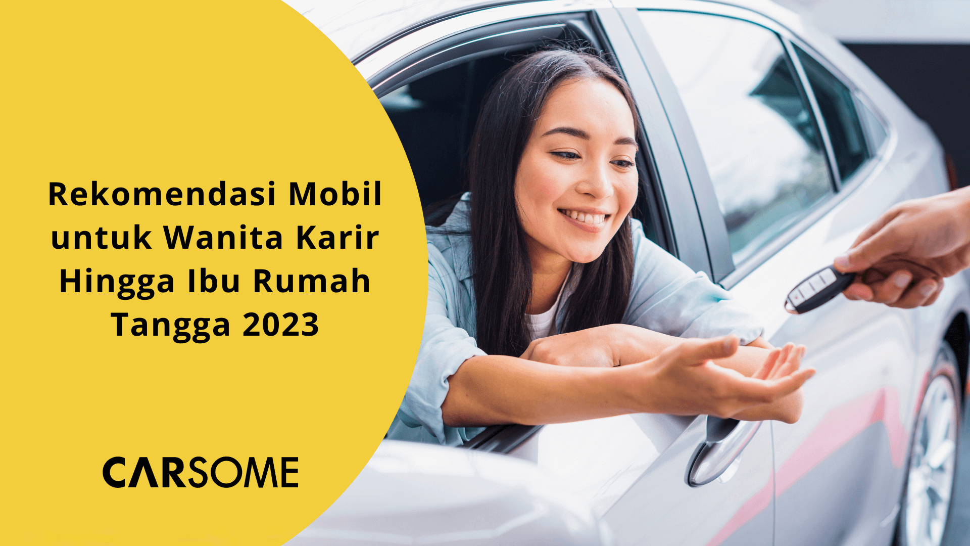 Mobil Untuk Wanita Karir. Rekomendasi Mobil untuk Wanita Karir Hingga Ibu Rumah Tangga