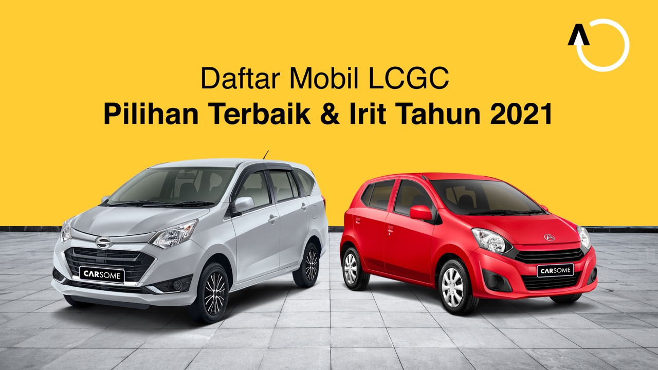 Rekomendasi Mobil Bekas Murah Dan Irit. 15 Daftar Mobil LCGC Pilihan Terbaik & Irit Tahun 2021