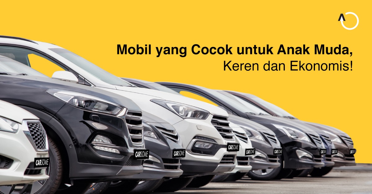 Mobil Buat Anak Muda. 20 Mobil yang Cocok untuk Anak Muda, Keren dan Ekonomis!