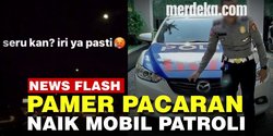 Pacaran Di Dalam Mobil. VIDEO: Bukti-Bukti Polisi Asyik Pacaran Naik Mobil Patroli ke Taman