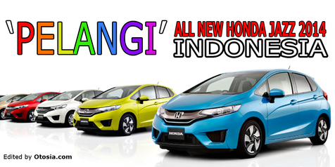 Warna Honda Jazz Terlaris. Tujuh Warna Menarik All-New Honda Jazz Indonesia