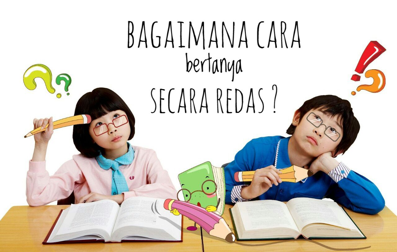 Bagaimana Cara Bertanya Yang Sopan. Ingin Tau Bagaimana Cara Bertanya Secara Cerdas ?