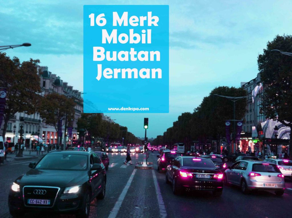 Merk Mobil Buatan Jerman. 16 Merk Mobil Buatan Jerman