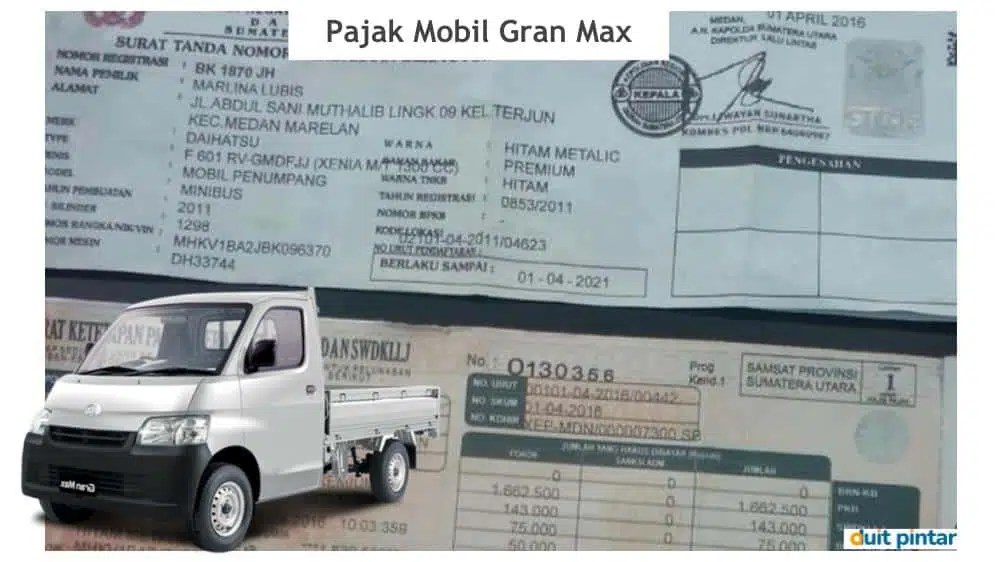 Pajak Gran Max Pick Up. Daftar Pajak Mobil Gran Max Keluaran Tahun 2006 sampai 2022