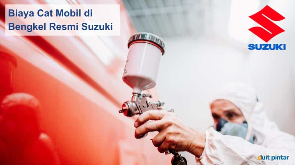 Bengkel Resmi Suzuki Jakarta Pusat. Biaya Cat Mobil di Bengkel Resmi Suzuki Full Body dan Per Panel