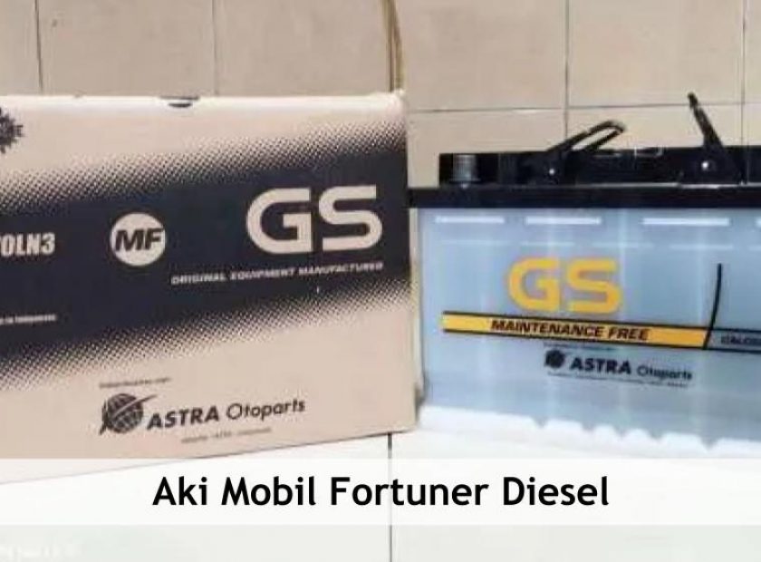 Harga Aki Fortuner Diesel. Harga Aki Mobil Fortuner Diesel