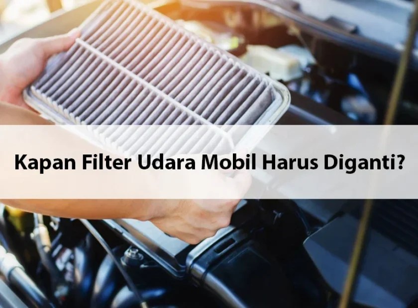 Ciri Ciri Filter Udara Motor Harus Diganti. Ciri-Ciri Filter Udara Motor Harus Diganti