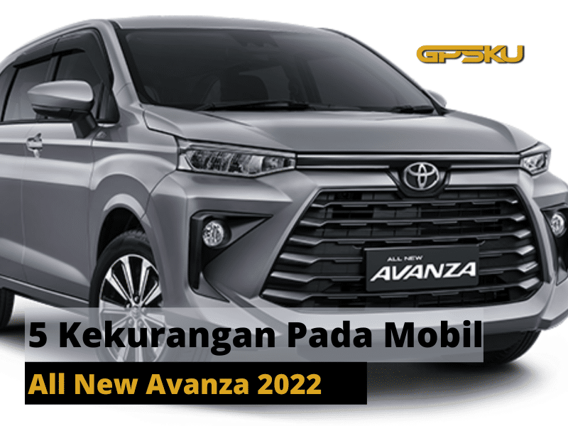 Kekurangan Grand New Avanza. 5 Kekurangan Mobil All New Avanza 2021