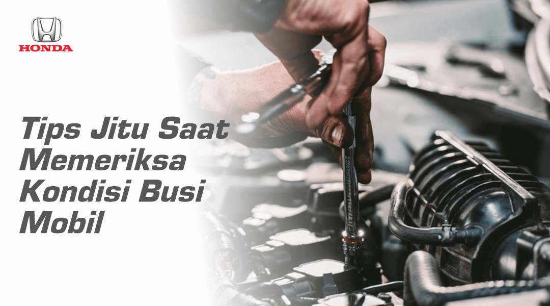 Cara Mengecek Busi Mobil Mati Atau Hidup. Tips & Cara Memeriksa Kondisi Busi Mobil Apakah Masih Hidup