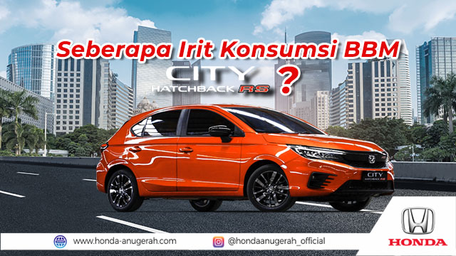 Konsumsi Bbm Honda City. Konsumsi BBM Honda City Hatchback RS. Seberapa Irit kah? Yuk