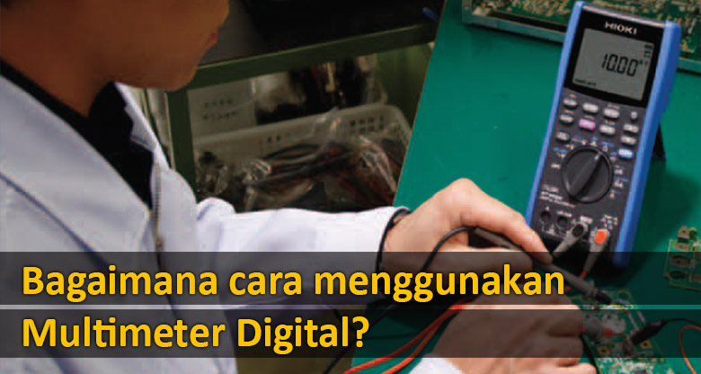 Cara Menggunakan Avometer Digital. Bagaimana Cara Menggunakan Multimeter Digital?(Part 1)
