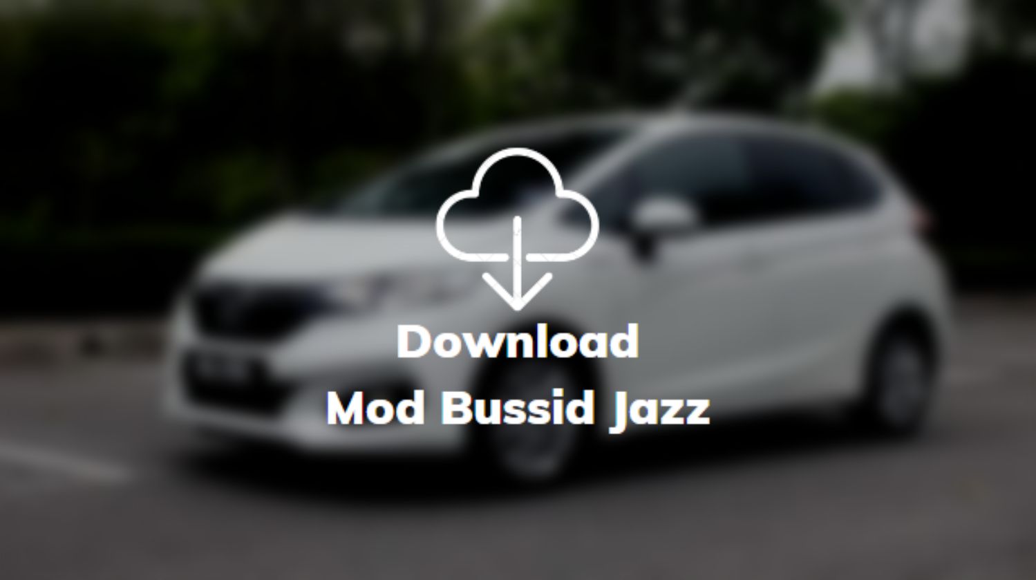 Mod Bussid Mobil Honda Jazz. √ Download 12 Mod Bussid Jazz Gk5, Modif, Racing, Gen 1 dll 2022