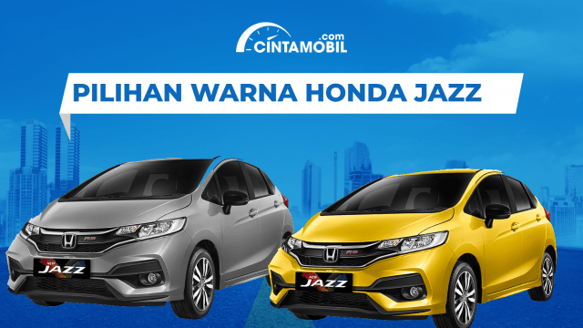 Warna Honda Jazz Terlaris. Warna Mobil Honda Jazz Terbaik di Indonesia