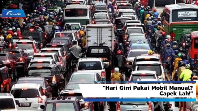 Cara Mengemudi Mobil Manual Di Jalan Macet. Begini Cara Mengemudi Mobil Manual di Jalan Macet