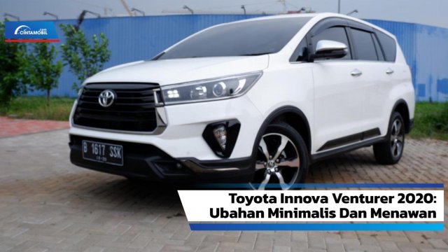 Gambar Mobil Innova Venturer. Review Toyota Innova Venturer 2020: Ubahan Minimalis Dan