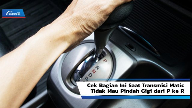 Letak Switch Rem Toyota Rush. Cek Bagian Ini Saat Transmisi Matic Tidak Mau Pindah Gigi dari P