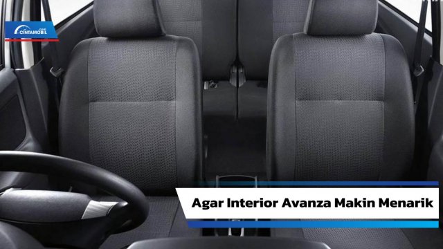 Pola Jok Mobil Avanza. Ingin Pasang Cover Jok Mobil Avanza? Ini Rincian Harganya