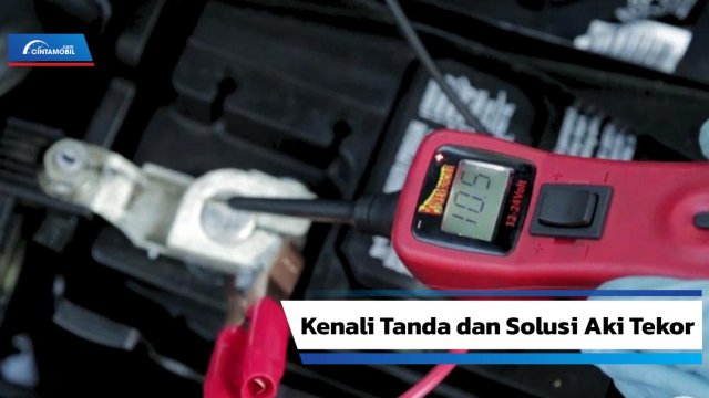 10 Cara Memperbaiki Aki Mobil Yang Tekor : General Tips