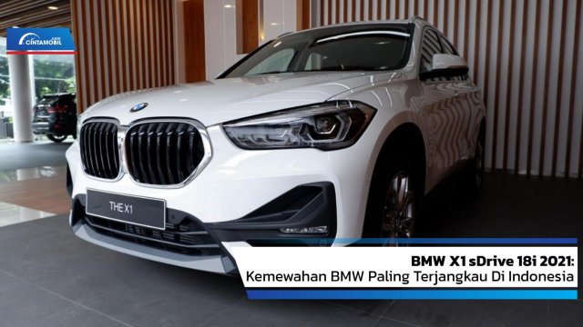 Perbedaan Bmw X1 Sdrive Dan Xline. Review BMW X1 sDrive 18i 2021: BMW Paling Terjangkau Di