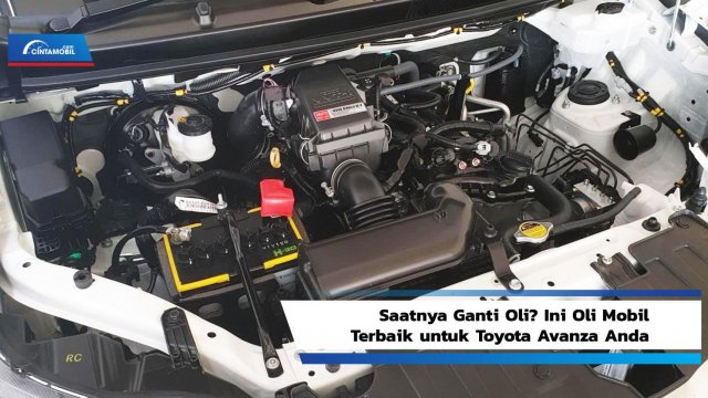 Oli Mesin Avanza Vvti. Saatnya Ganti Oli? Ini Rekomendasi Oli Mesin Avanza Terbaik