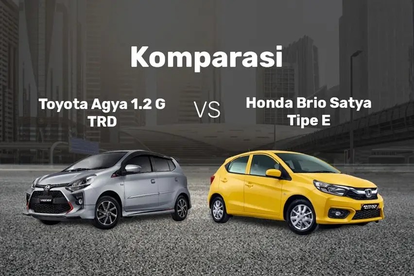 Perbandingan Toyota Agya Dan Honda Brio. Komparasi Toyota Agya 1.2 G TRD vs Honda Brio Satya E, Perang