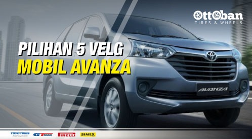 Velg Yang Cocok Untuk Avanza. pilihan 5 velg mobil avanza