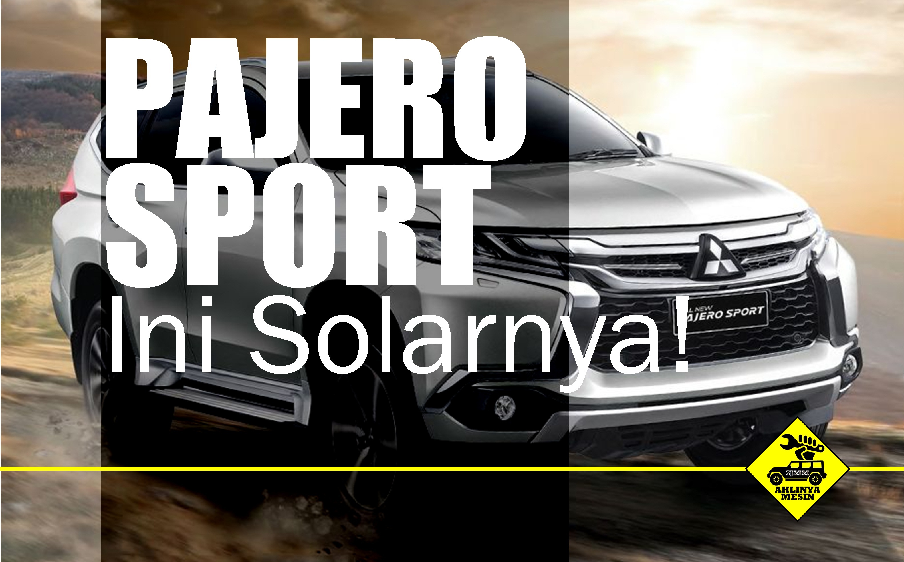 Apakah Pajero Sport Bisa Pakai Biosolar. UJI TEST PAJERO SPORT PAKAI BIOSOLAR: TERBUKTI AMAN