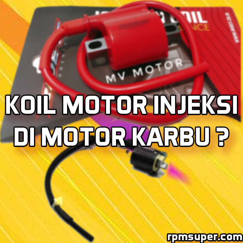 Cara Pasang Koil Motor 2 Kaki. Pasang Koil Injeksi Di Motor Karbu 2 Kaki