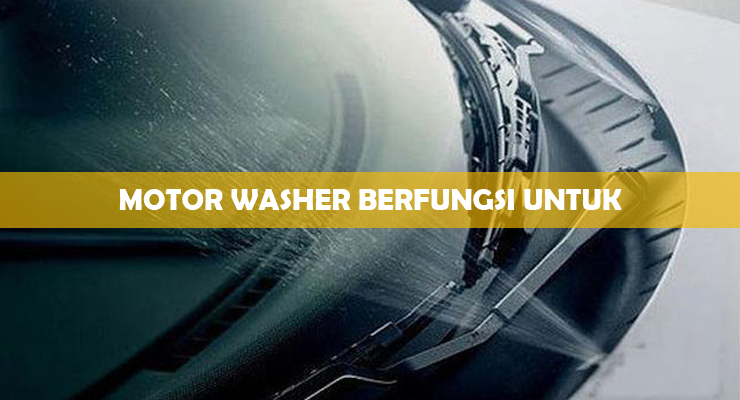 Motor Washer Berfungsi Untuk. √ Motor Washer Berfungsi Untuk : Tipe & Cara Kerja