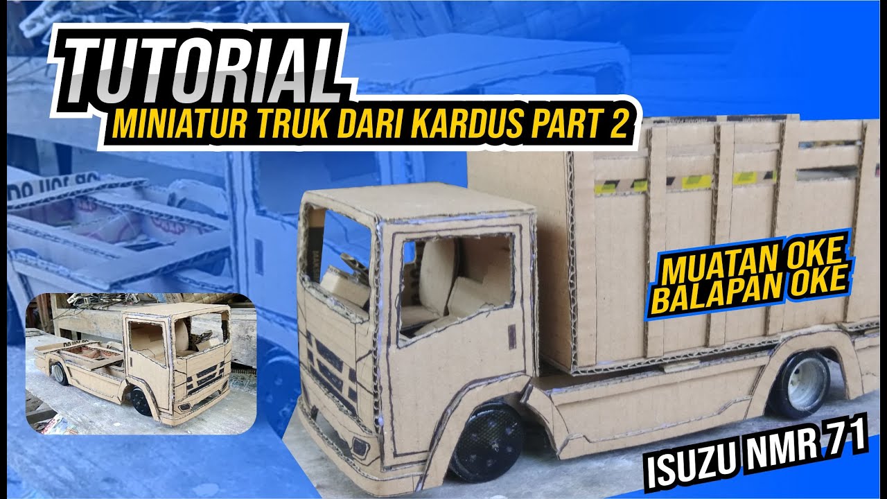 Gambar Pola Miniatur Truk Dari Kardus. Step by Step Pembuatan Miniatur Truk dari Kardus