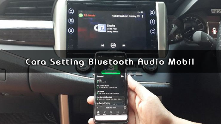 Cara Menyambungkan Bluetooth Ke Mobil Xenia. 6 Cara Setting Bluetooth Audio Mobil 2022 Paling Mudah