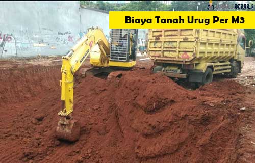 1 Dump Truck Berapa Kubik Tanah Urug. Biaya Tanah Urug Per M3 & Harga Per Dump Truck