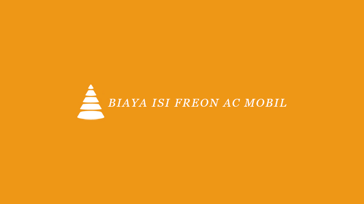 Biaya Isi Freon Ac. √ Biaya Isi Freon AC Mobil 2022 : Single & Double Blower