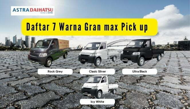 Warna Mobil Grand Max Pick Up. Warna Gran max Pick up Terbaru 2022