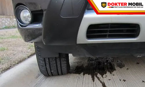 Penyebab Oli Mobil Rembes. Faktor Penyebab dan Cara Mengatasi Oli Mesin Mobil Rembes