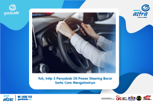 Oli Power Steering Mobil. Yuk, Intip 3 Penyebab Oli Power Steering Bocor Serta Cara