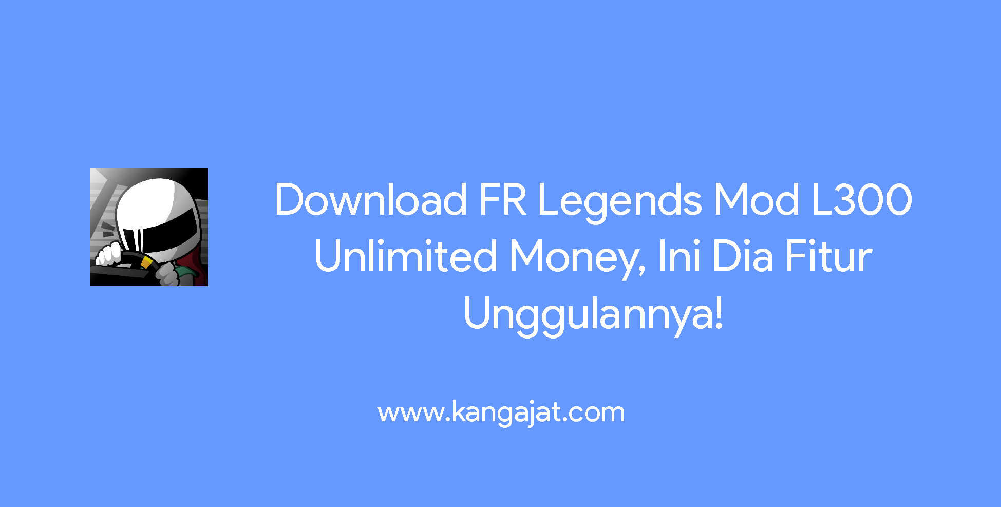 Mod Fr Legend L300. Download FR Legends Mod L300 Unlimited Money, Simak Fitur