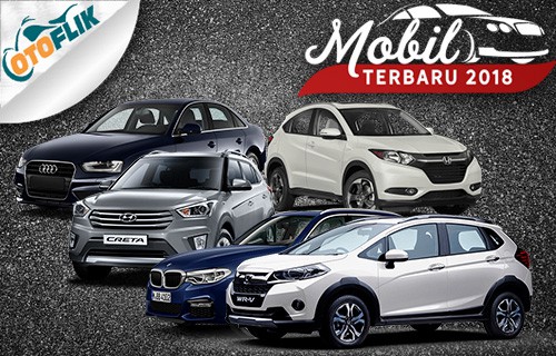 Mobil Terbaru 2018 Di Indonesia. 27 Mobil Terbaru 2018 Mesin Terbaik dan Desain Sporty