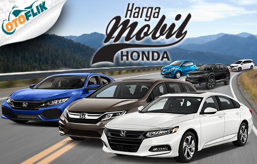 Macam Macam Mobil Honda Dan Harganya. 50 Harga Mobil Honda Terbaru Murah 2022