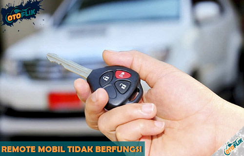 Cara Memperbaiki Remote Mobil. Remote Mobil Tidak Berfungsi ? Ini 8 Penyebab & Cara Memperbaiki