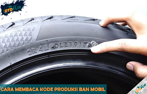 Cara Membaca Kode Ban Bridgestone. 2 Cara Membaca Kode Produksi Ban Mobil untuk Kelayakan Pakai