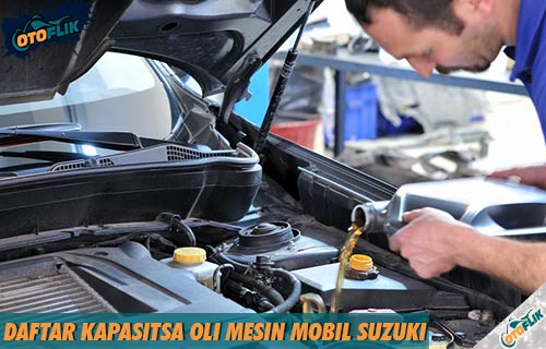 Kapasitas Oli Mesin Carry 1.0. 25 Daftar Kapasitas Oli Mesin Mobil Suzuki Semua Tipe 2022