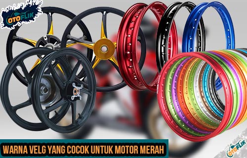 Warna Velg Yg Bagus. 10 Warna Velg Yang Cocok Untuk Motor Merah 2022: Matic, Sport