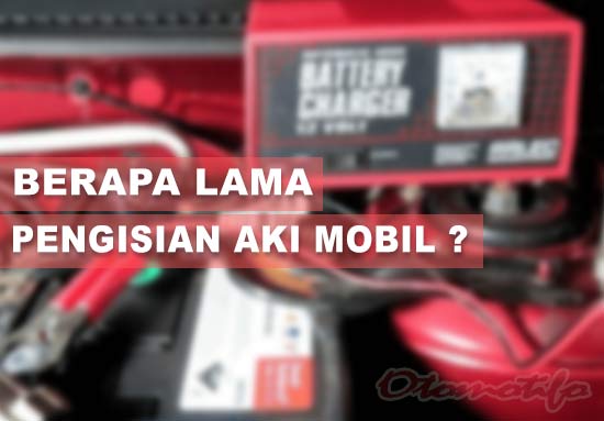 Biaya Ngecas Aki Mobil : General Tips