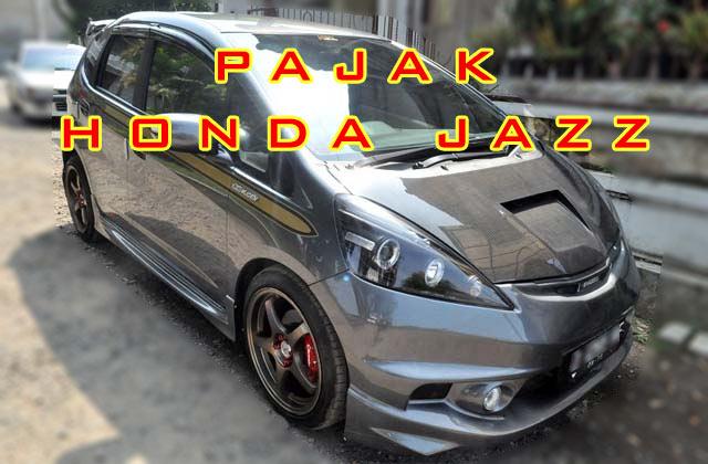 Berapa Pajak Honda Jazz. Daftar Pajak Honda Jazz Terlengkap Update 2022