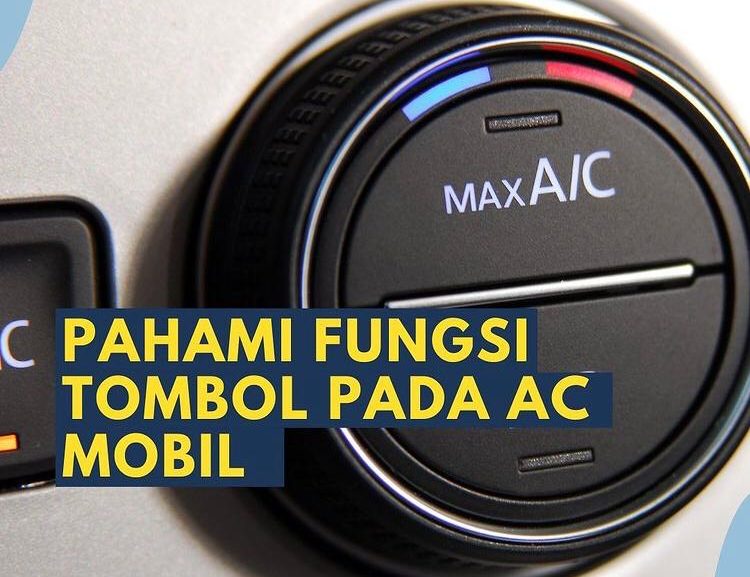 Fungsi Tombol Ac Mobil. Pahami fungsi tombol pada AC mobil – TOKOMOBIL.COM