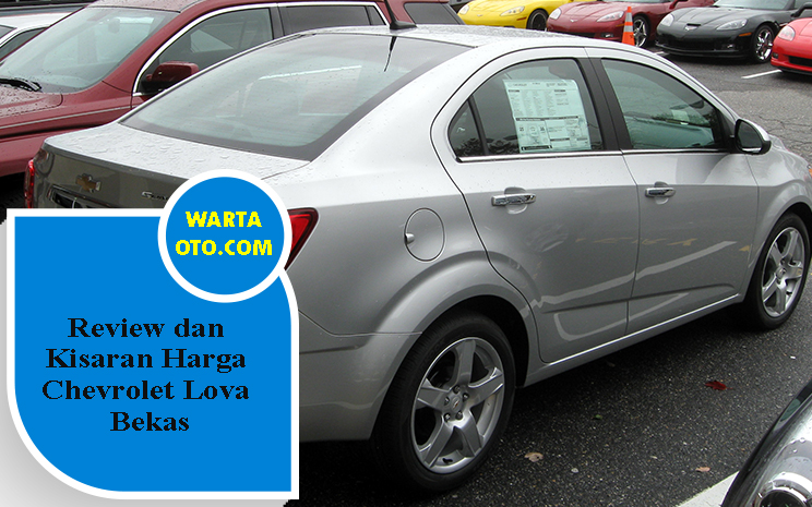 Kelebihan Dan Kekurangan Chevrolet Lova 2012. Review dan Kisaran Harga Chevrolet Lova Bekas